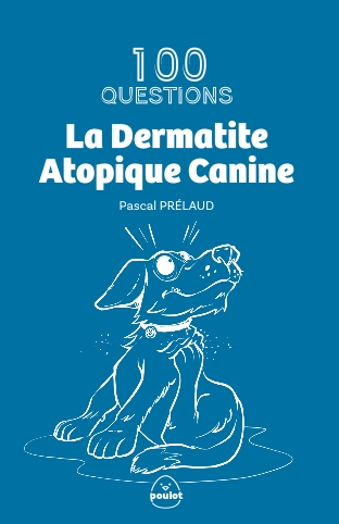 Un livre accessible à tous sur la DAC réalisé par un docteur vétérinaire spécialiste en dermatologie